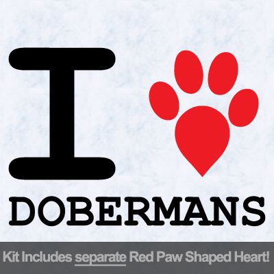 I Love Dobermans with Red Paw Heart Iron on Transfer